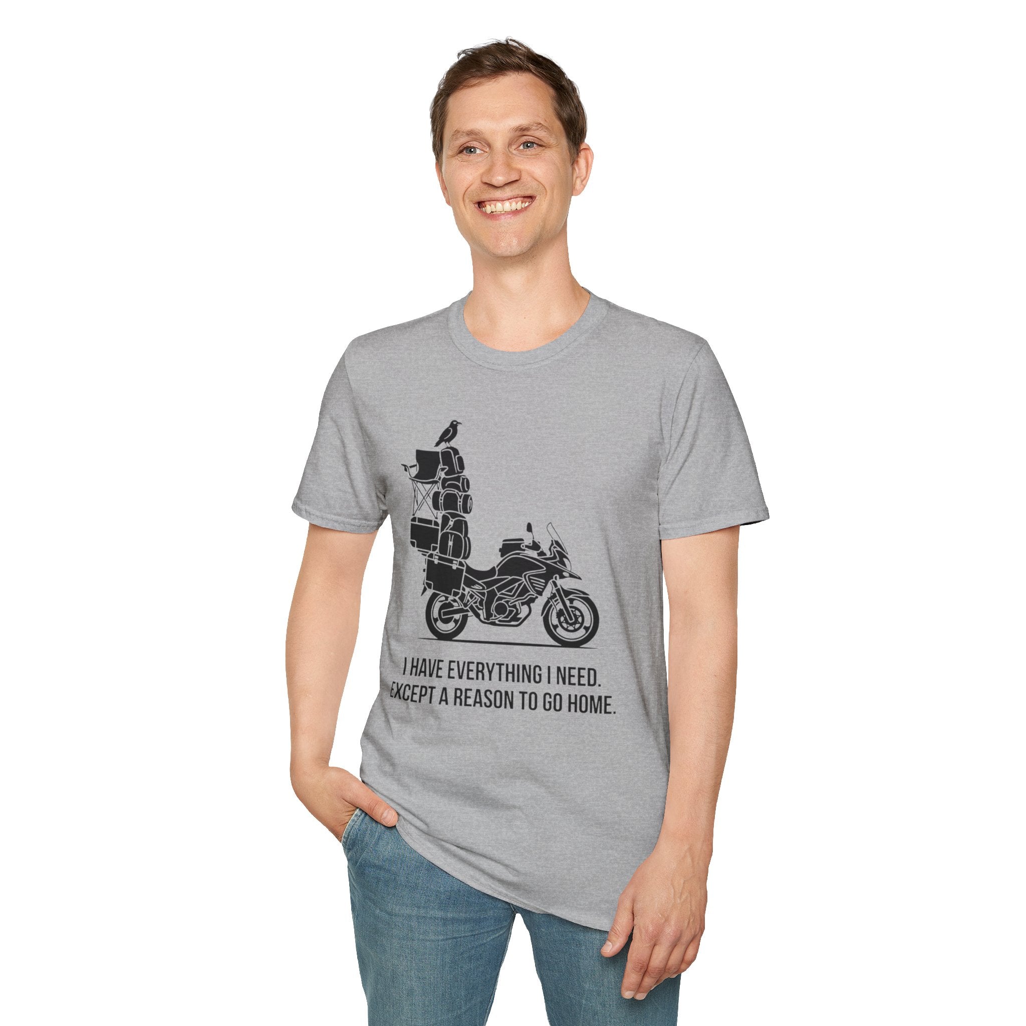 Reason to go Home T-Shirt