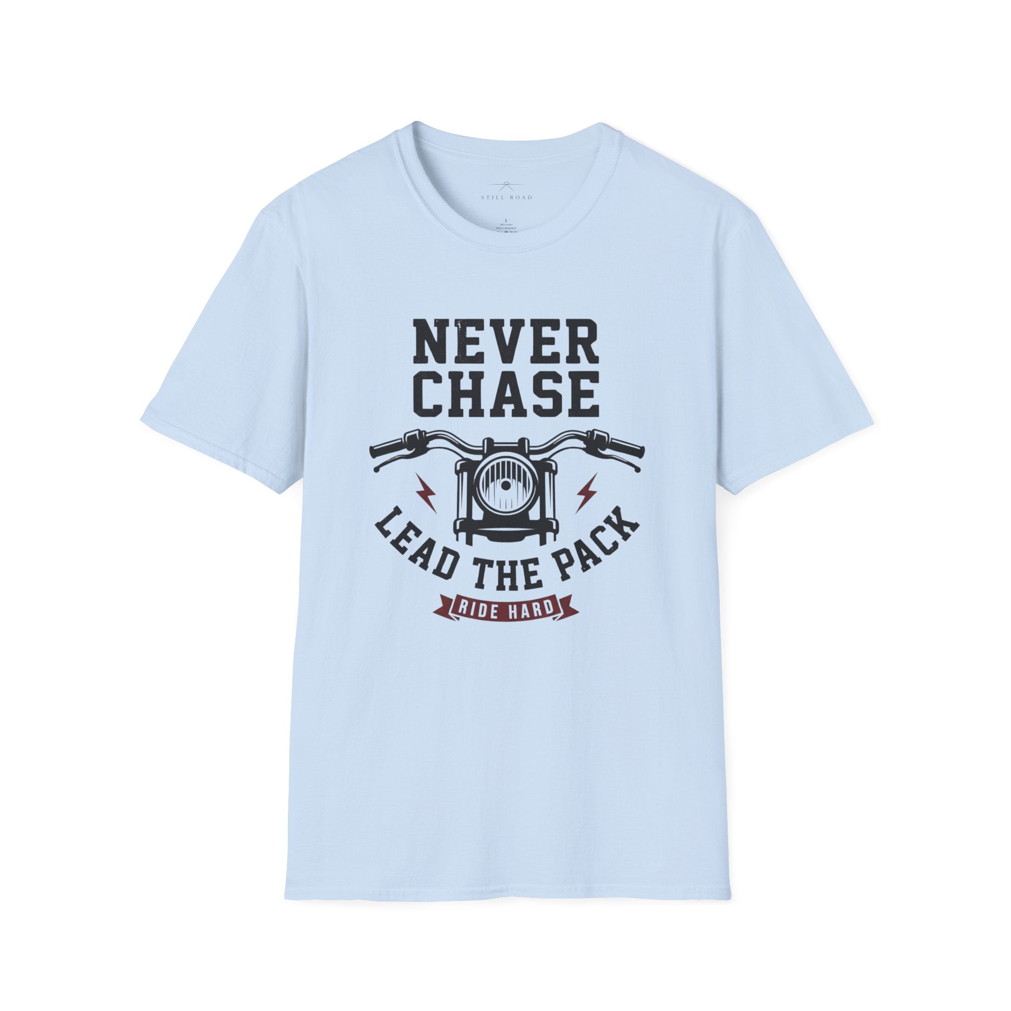 Never Chase T-Shirt