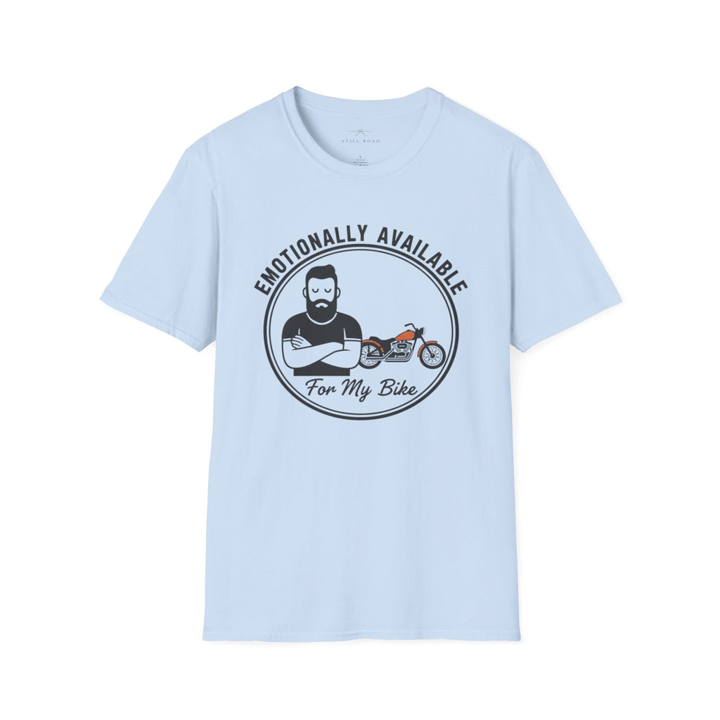 Emotionally Available T-Shirt