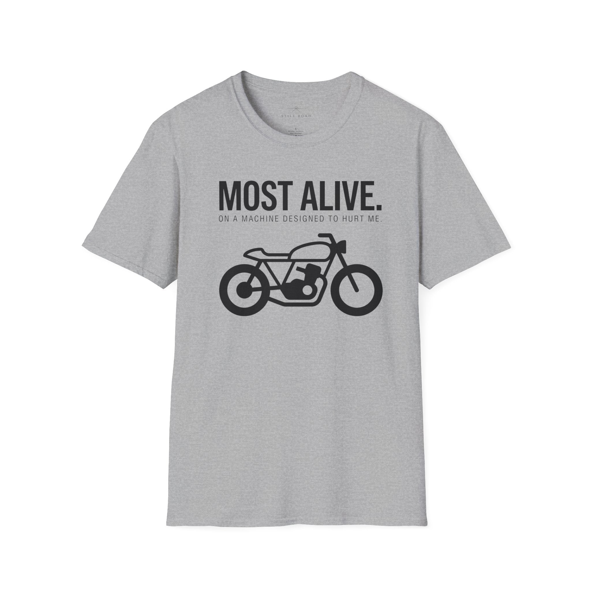 Most Alive T-Shirt