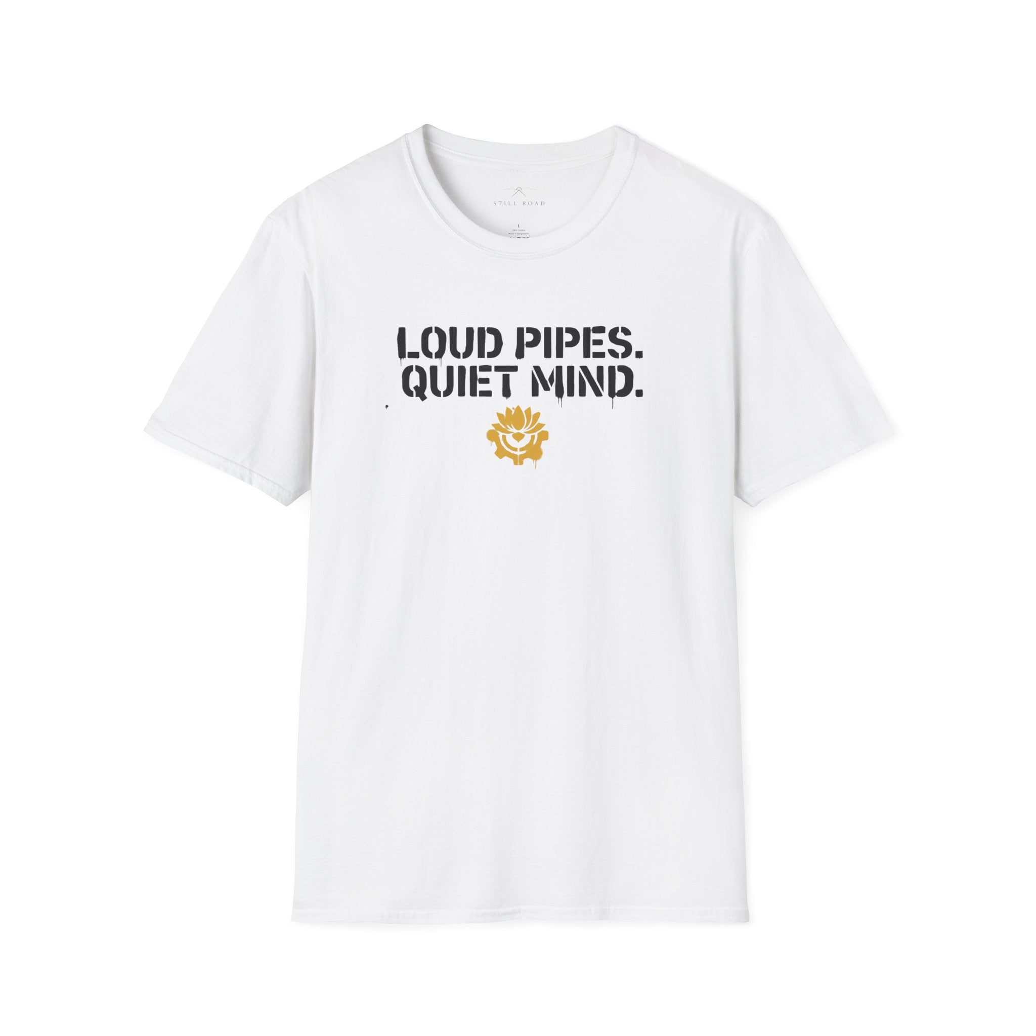 Loud Pipes T-Shirt