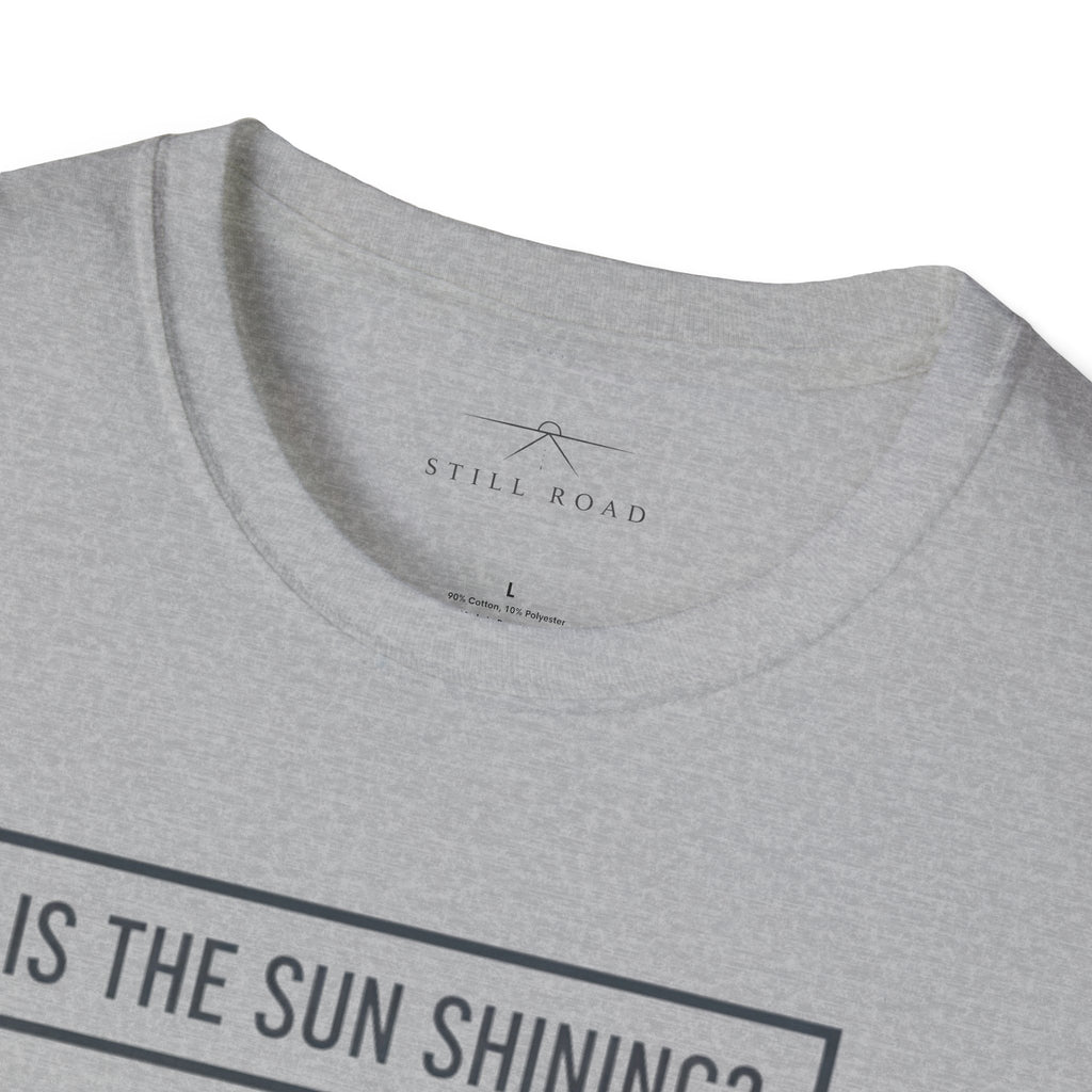 Sun shining T-Shirt
