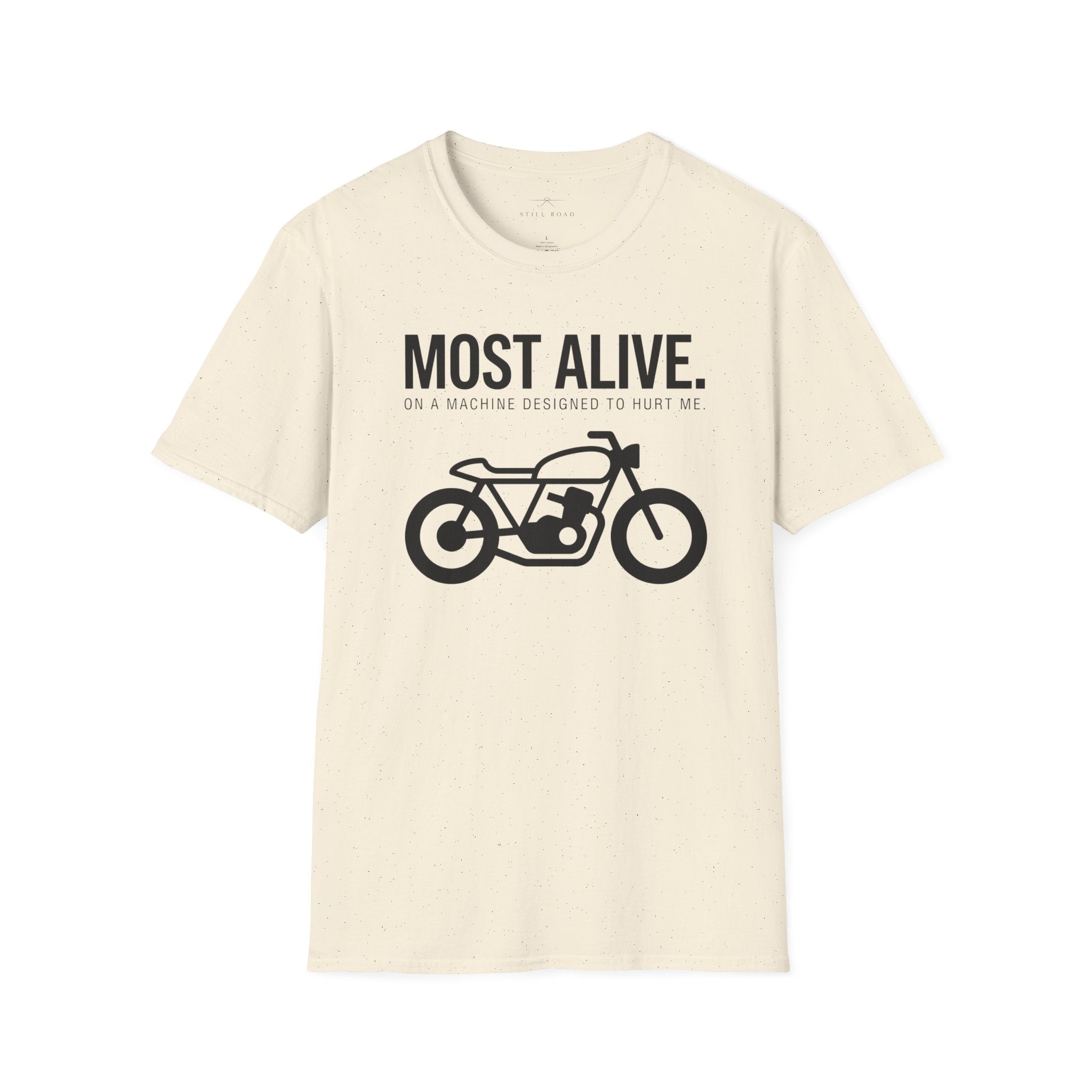 Most Alive T-Shirt