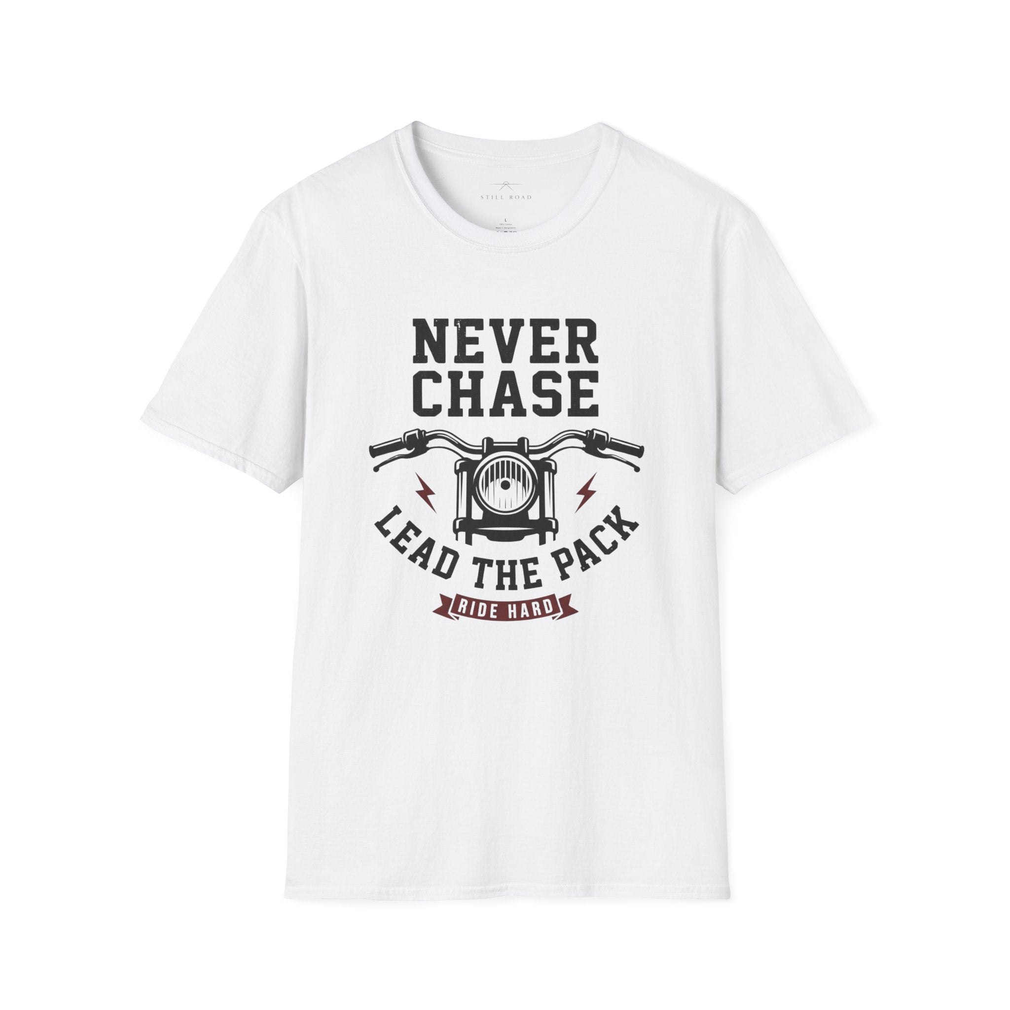 Never Chase T-Shirt