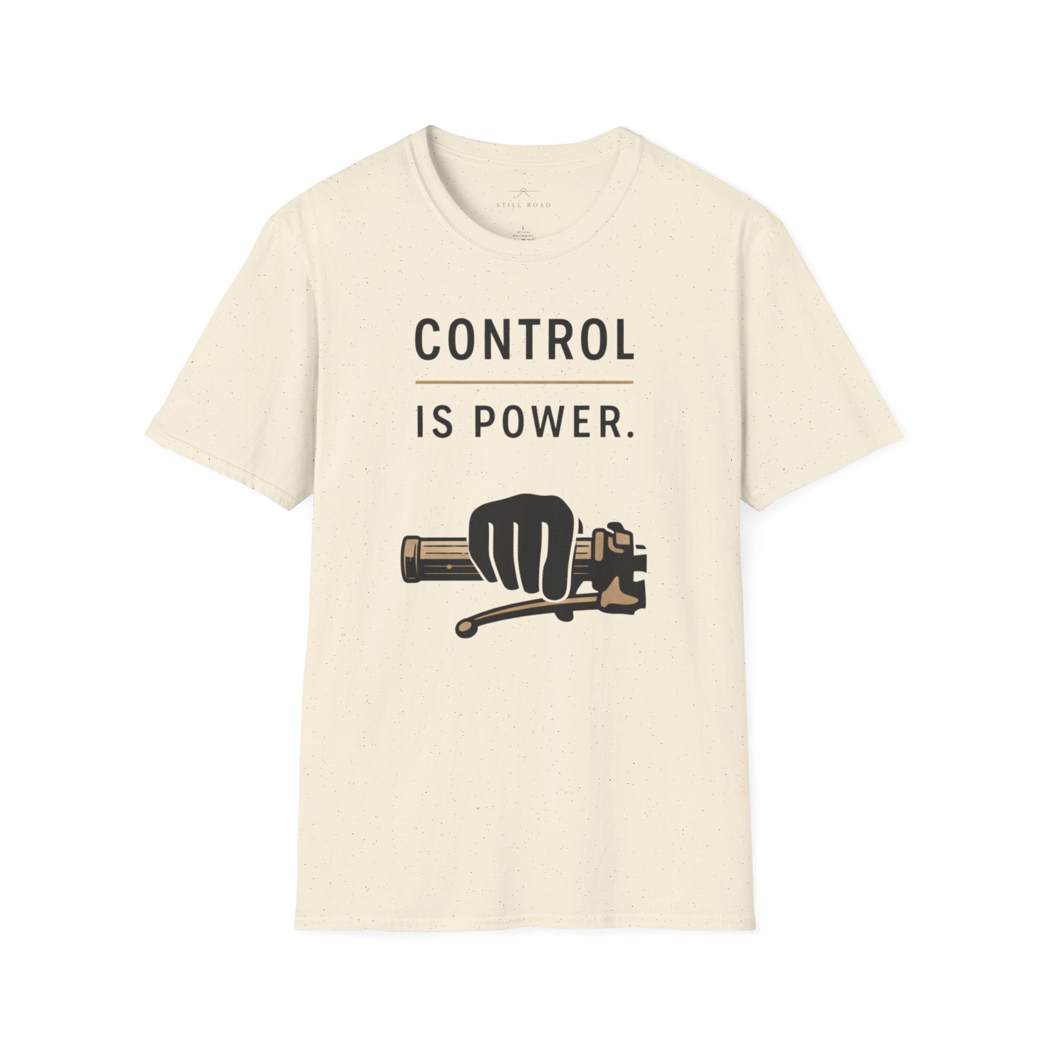 Control is Power T-Shirt