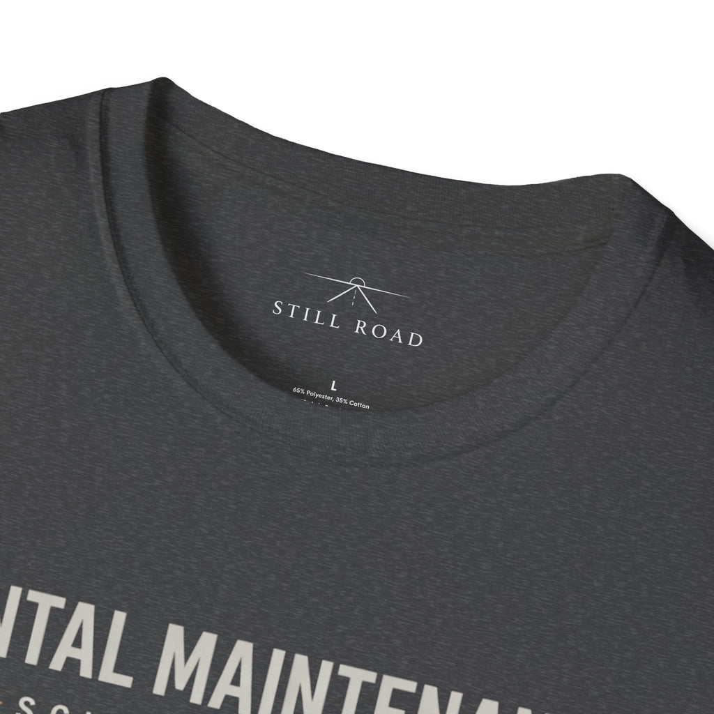 Mental Maintenance T-Shirt
