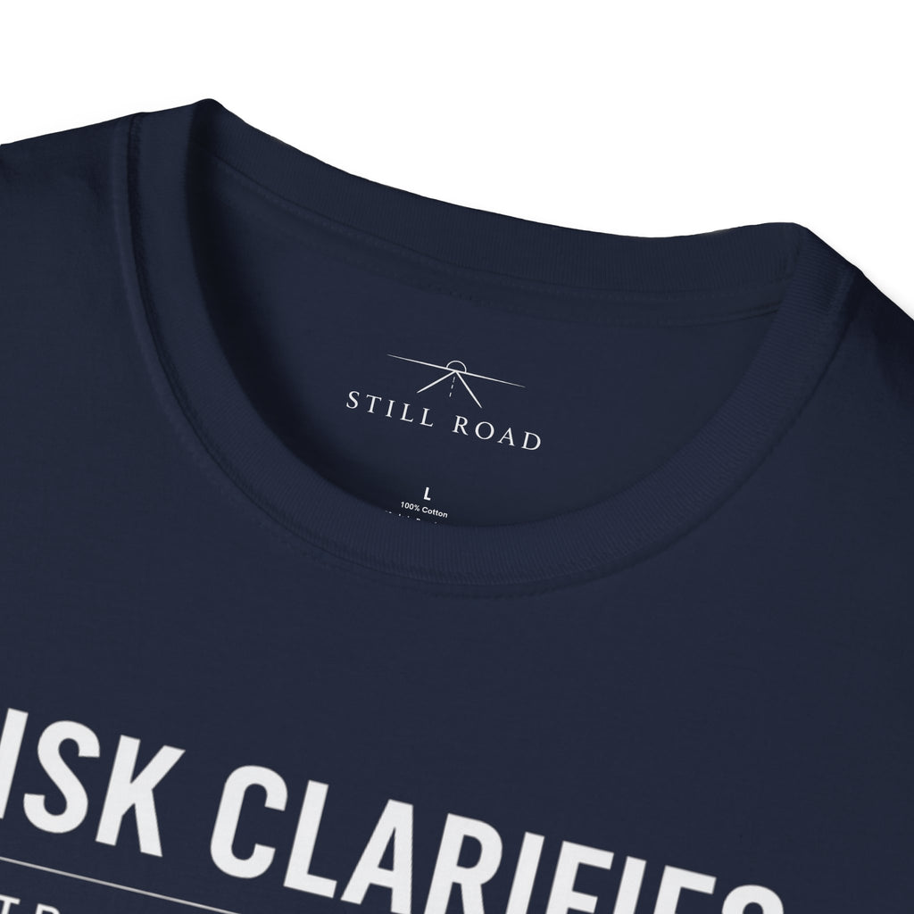 Risk Clarifies T-Shirt