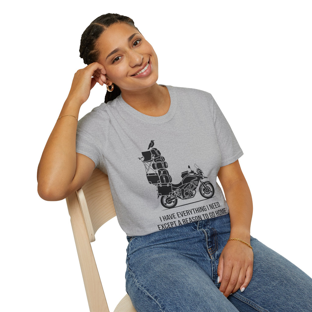 Reason to go Home T-Shirt