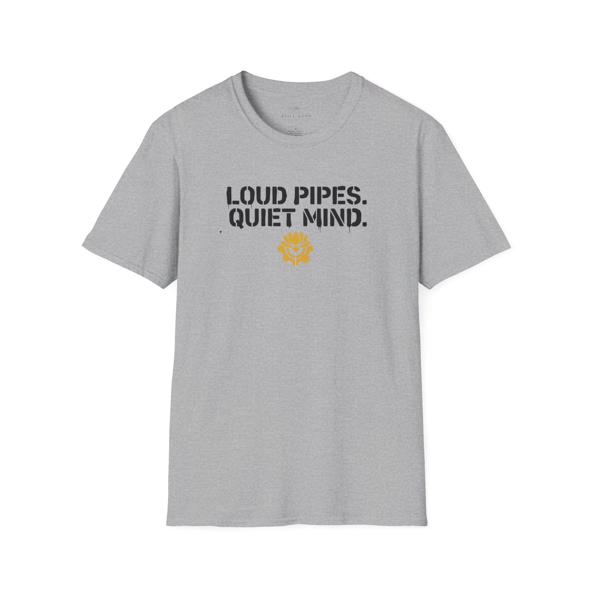 Loud Pipes T-Shirt