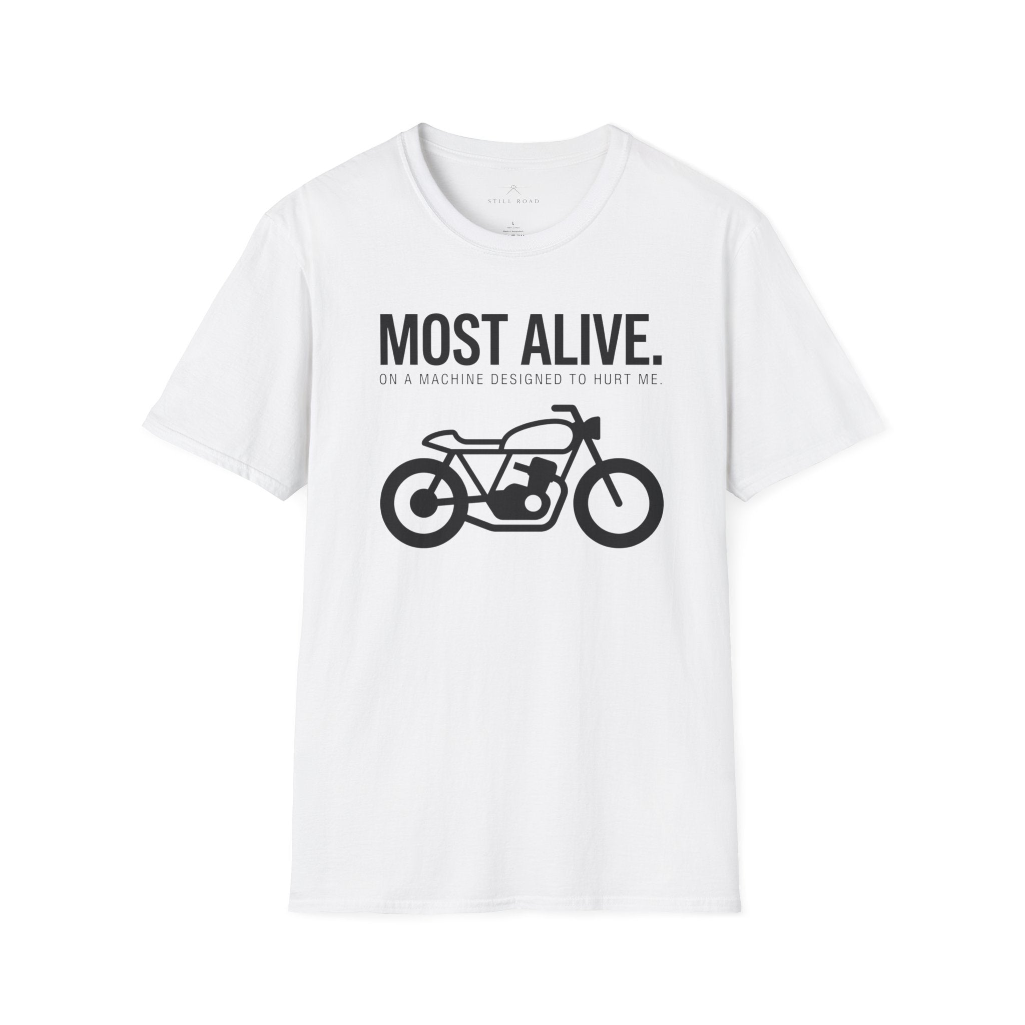 Most Alive T-Shirt