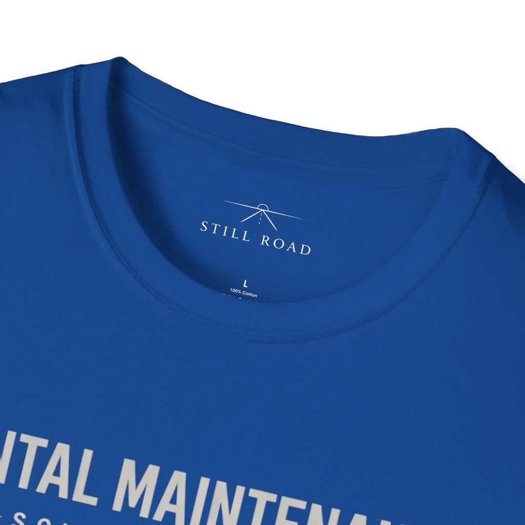 Mental Maintenance T-Shirt