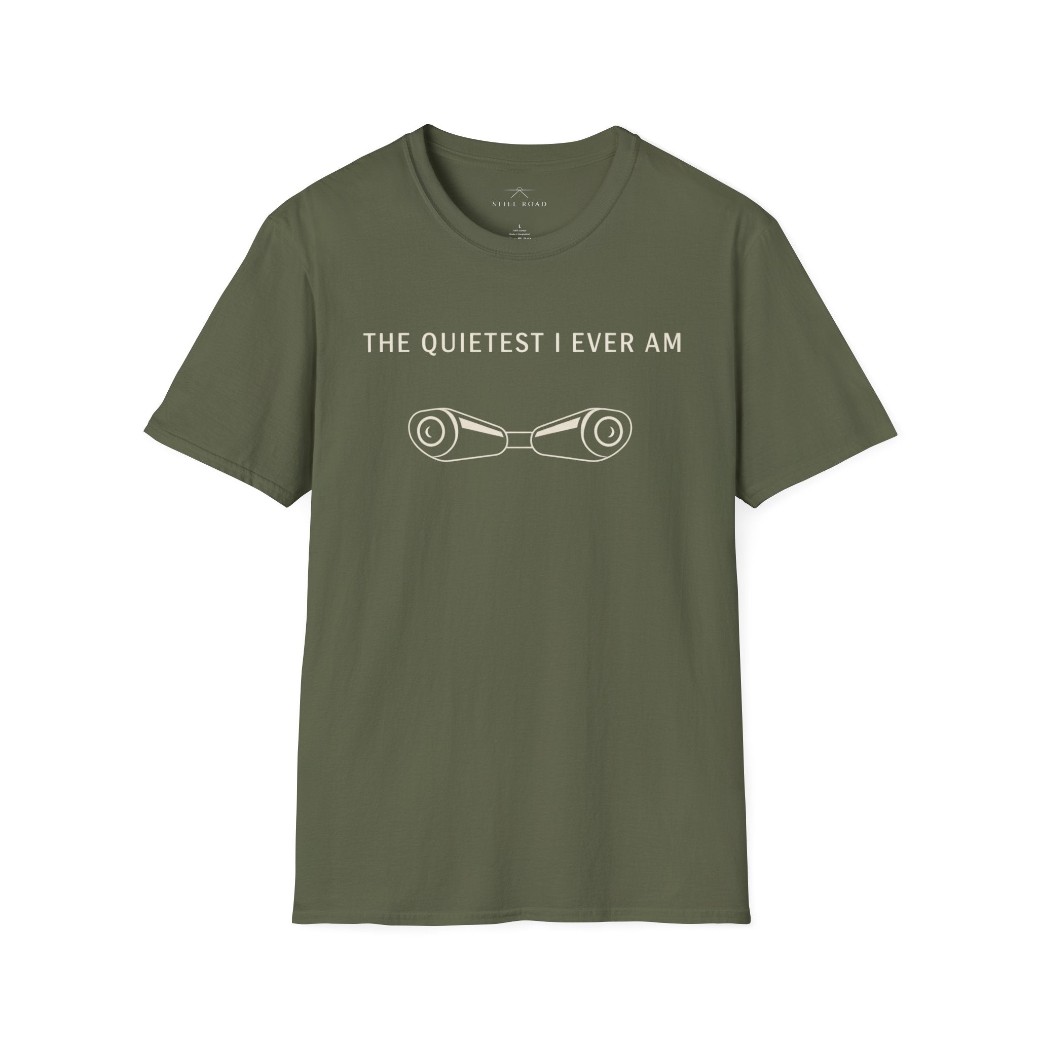 Quietest I am T-Shirt