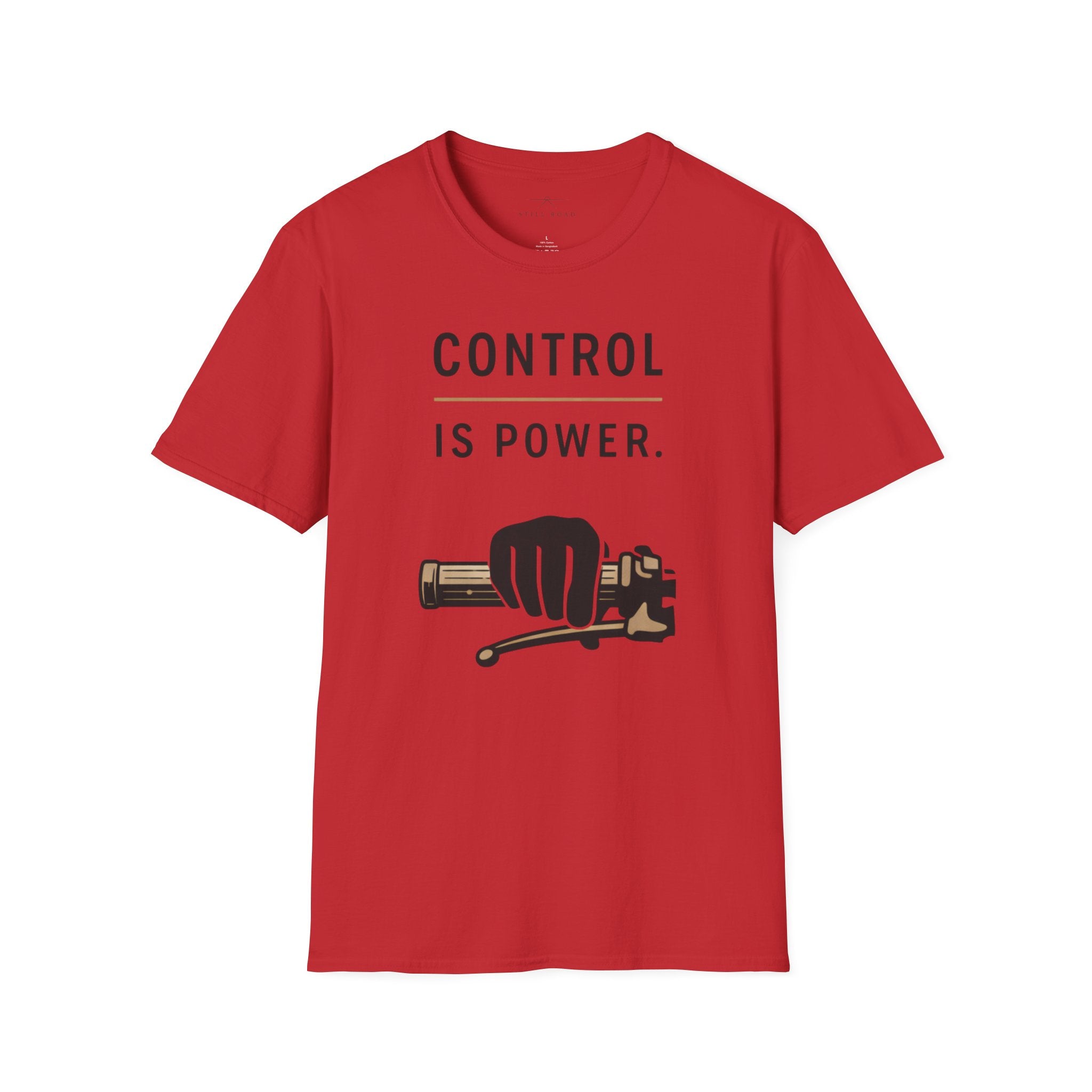 Control is Power T-Shirt
