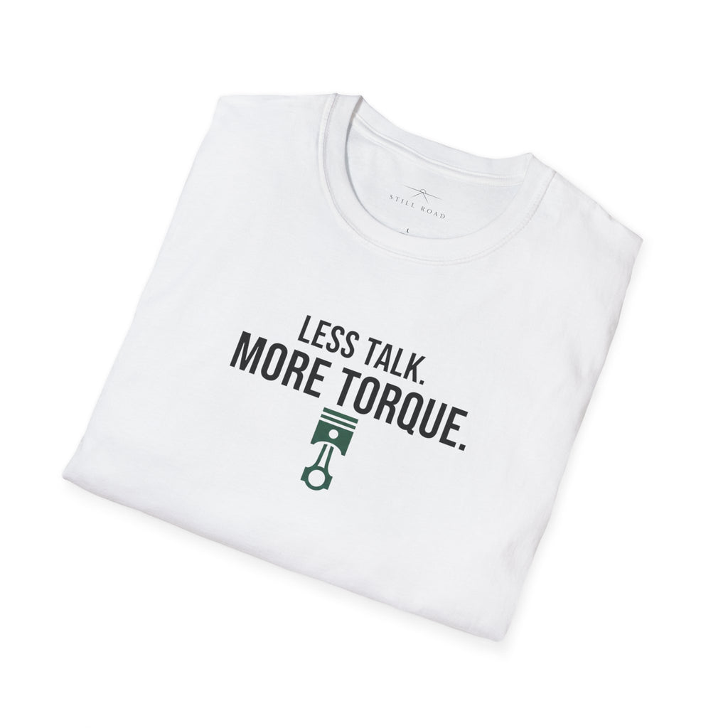 More Torque T-Shirt