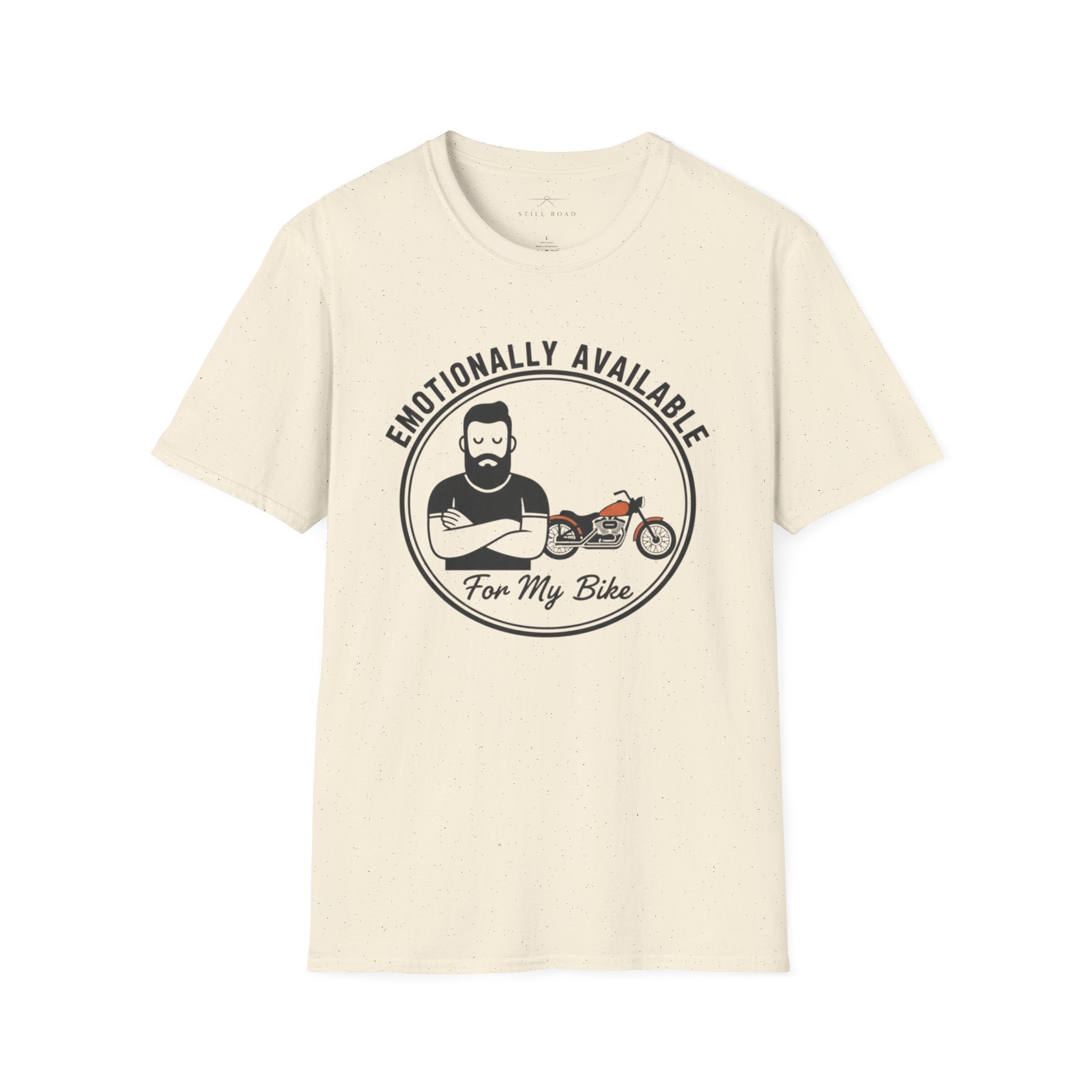 Emotionally Available T-Shirt