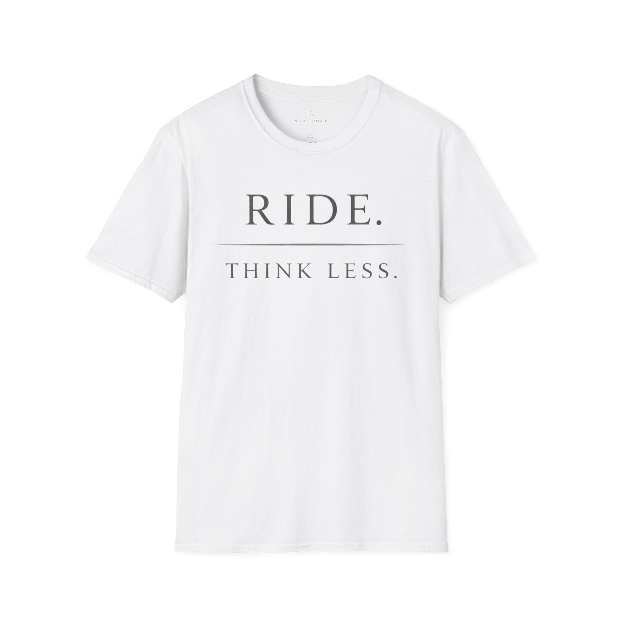 Think Less T-Shirt