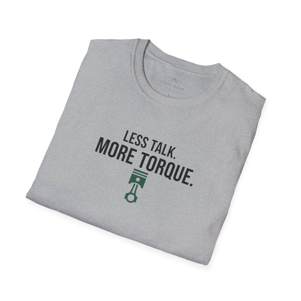 More Torque T-Shirt