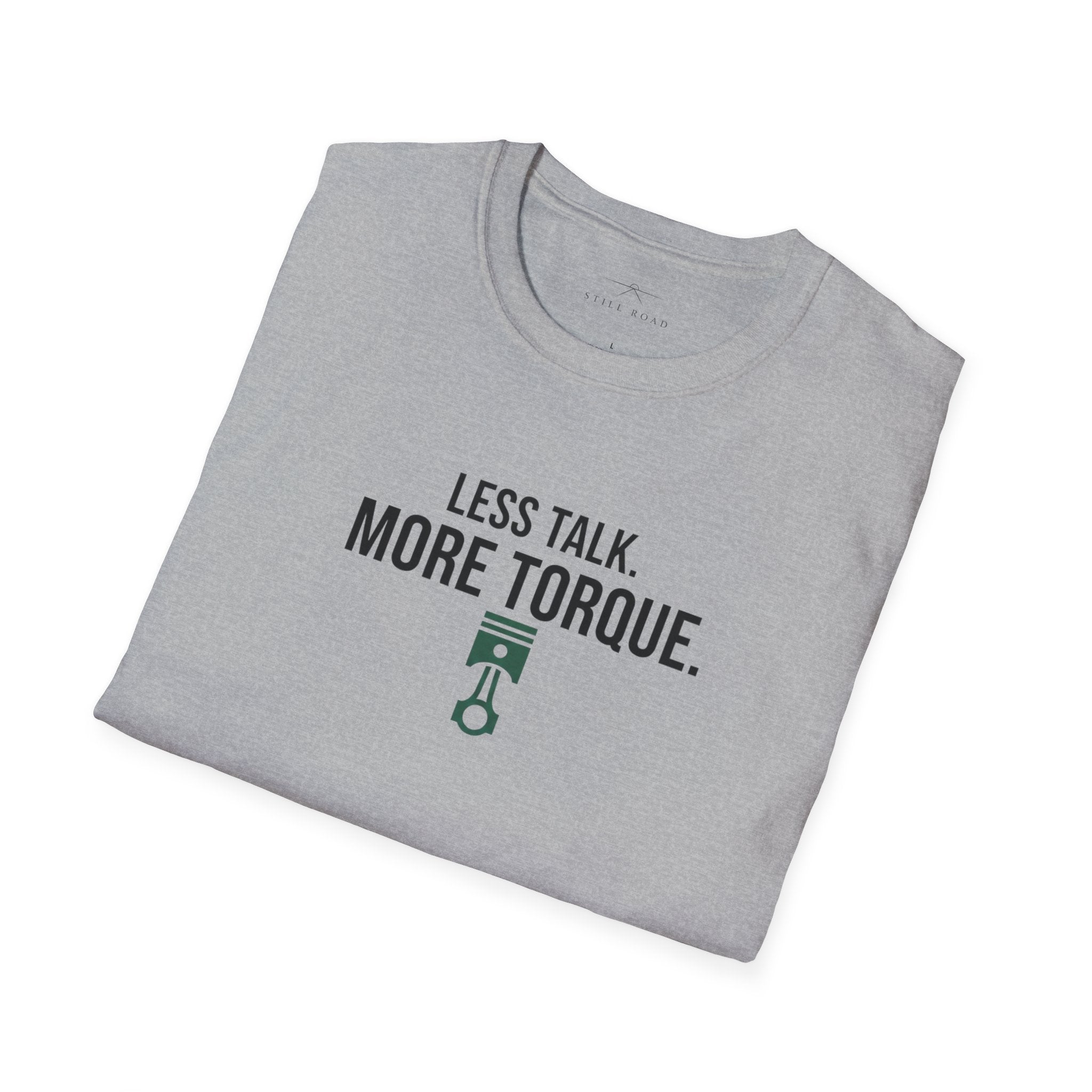 More Torque T-Shirt