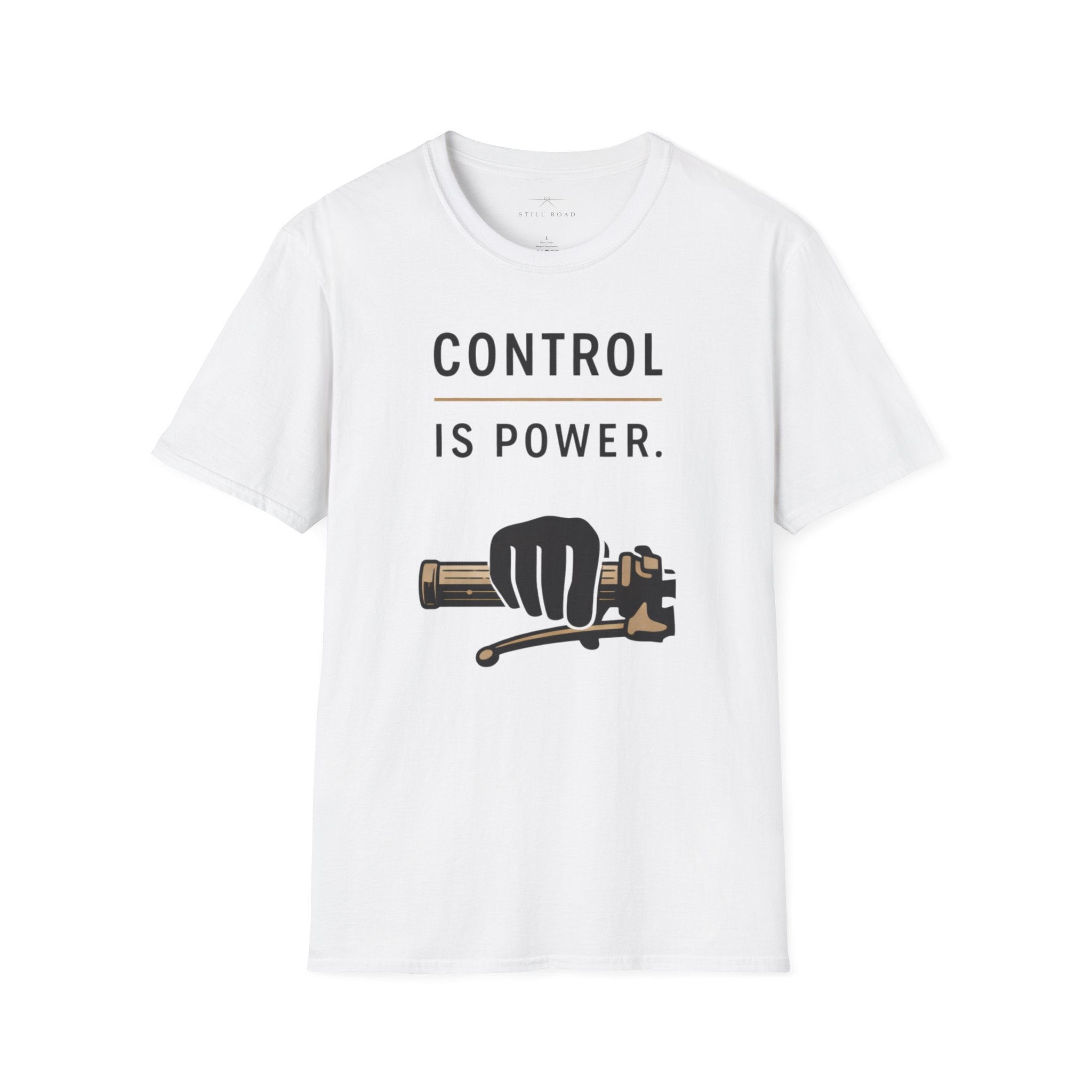 Control is Power T-Shirt