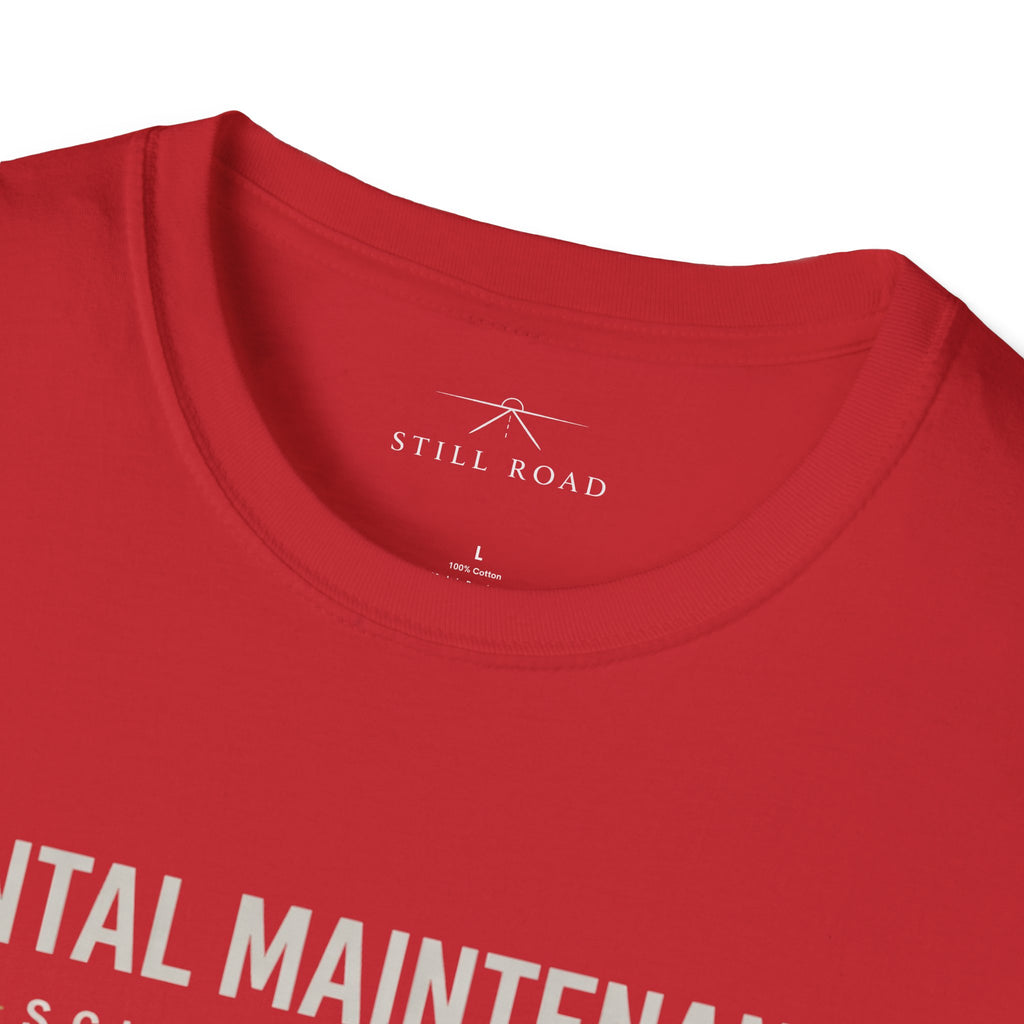 Mental Maintenance T-Shirt