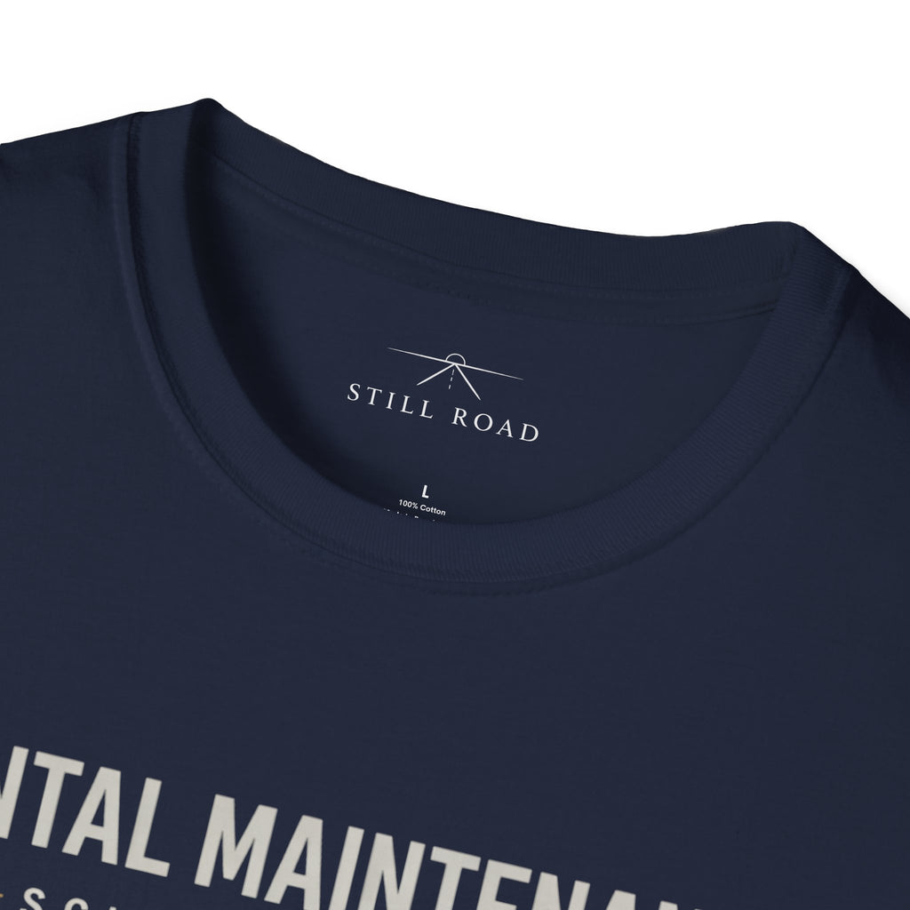 Mental Maintenance T-Shirt