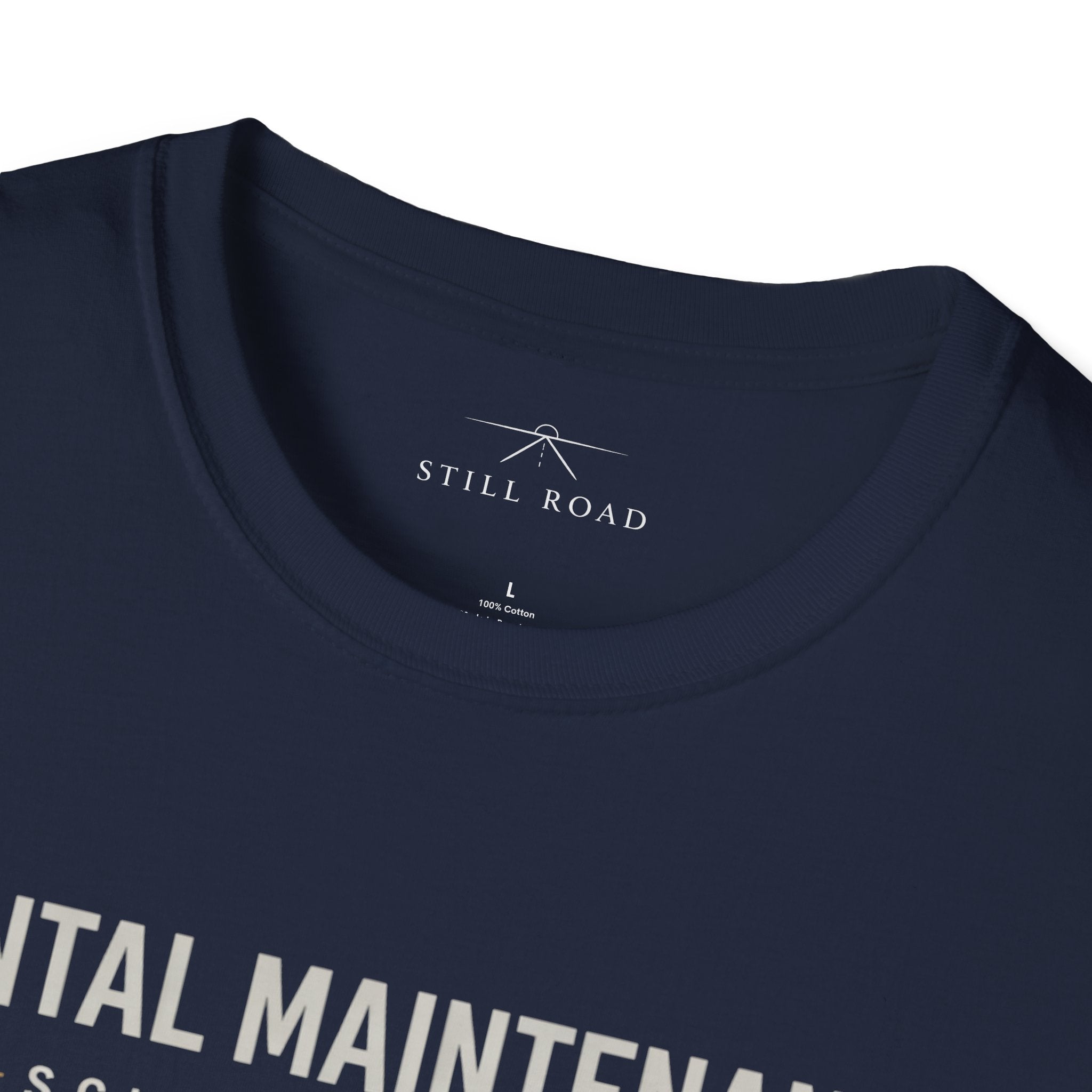 Mental Maintenance T-Shirt