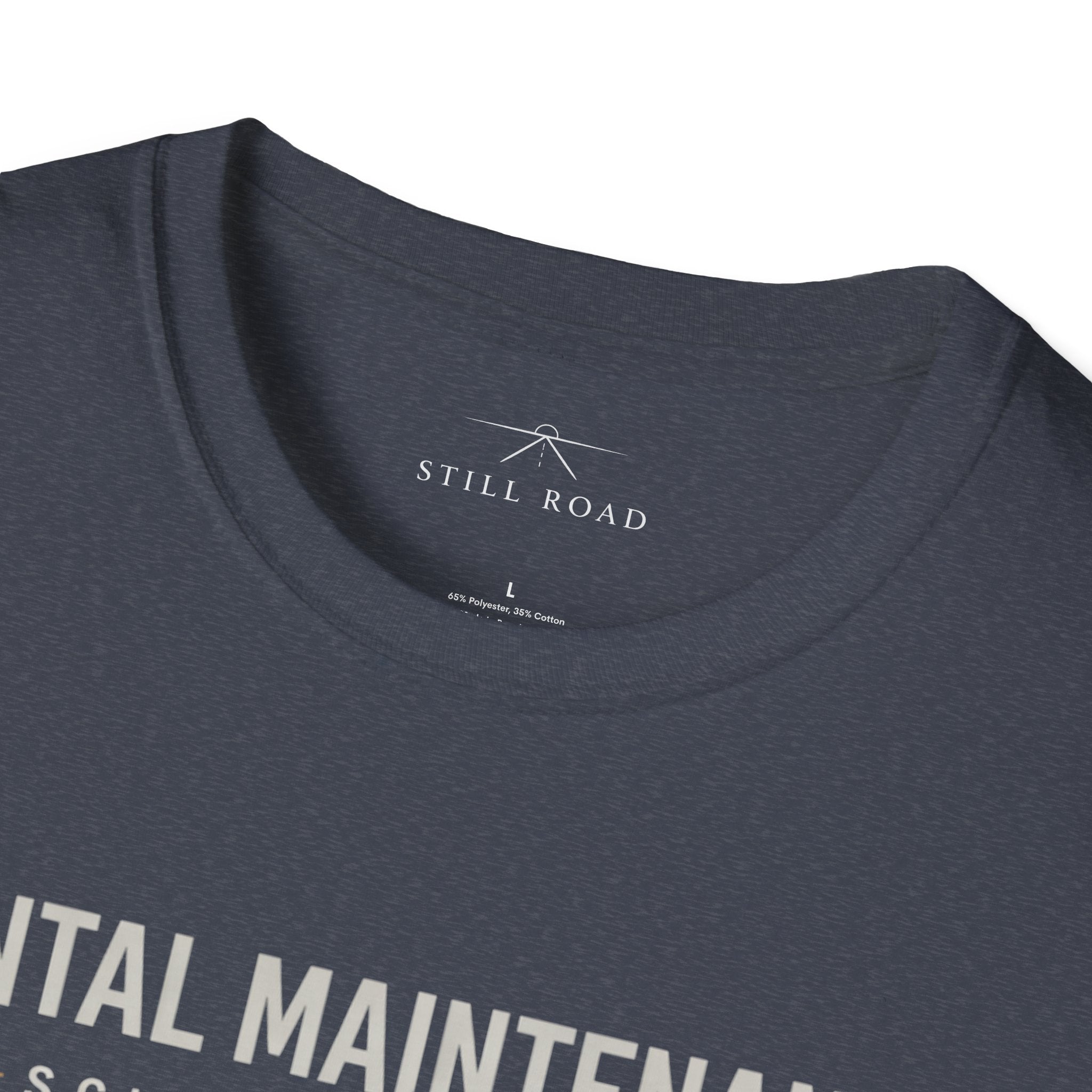 Mental Maintenance T-Shirt