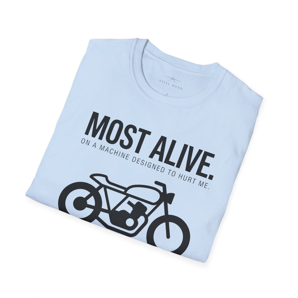 Most Alive T-Shirt