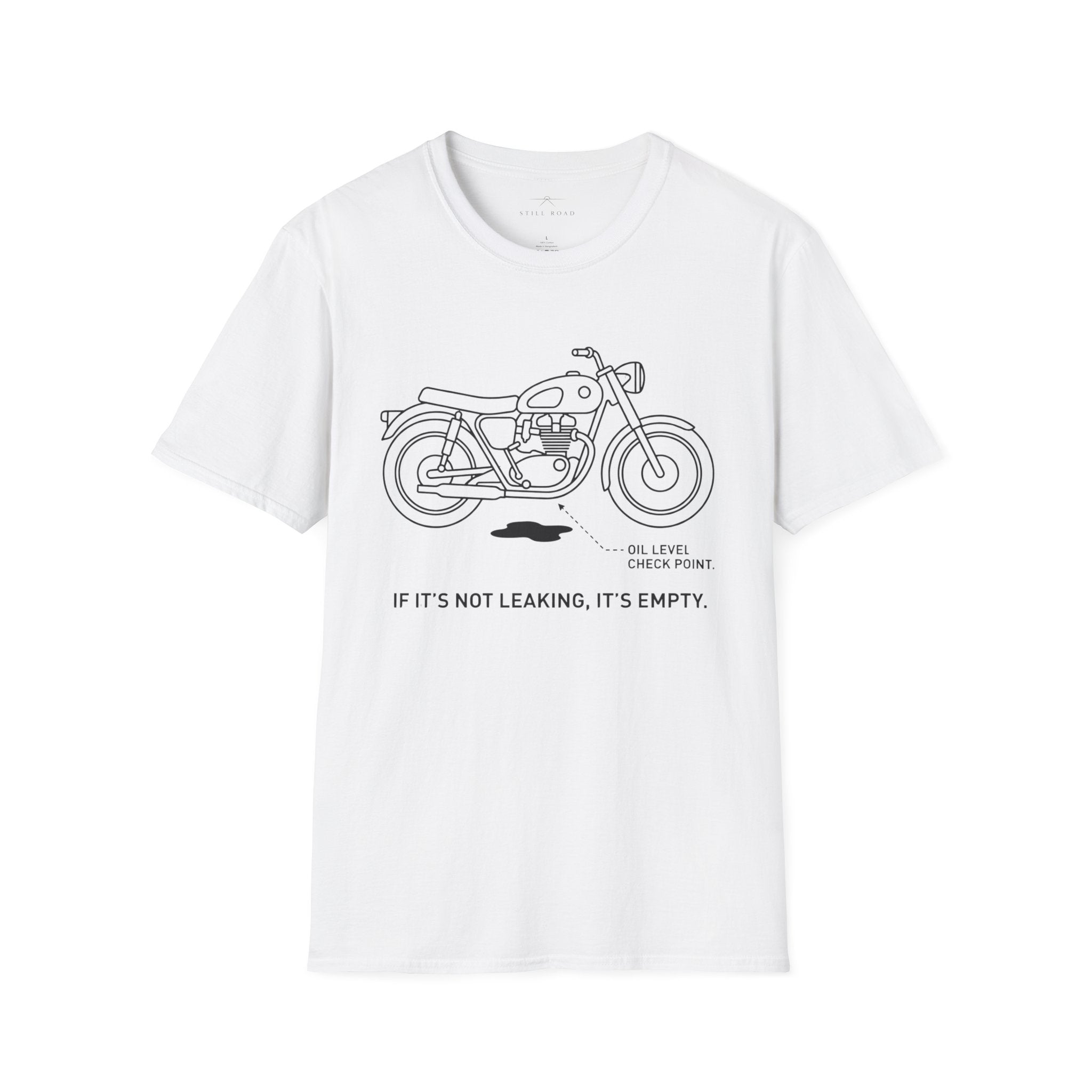 If it's not leaking T-Shirt