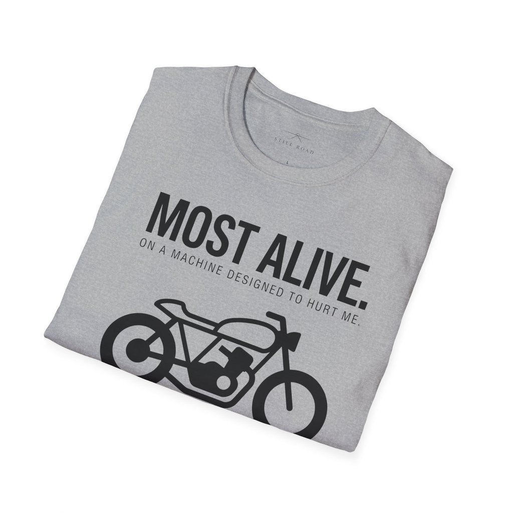 Most Alive T-Shirt