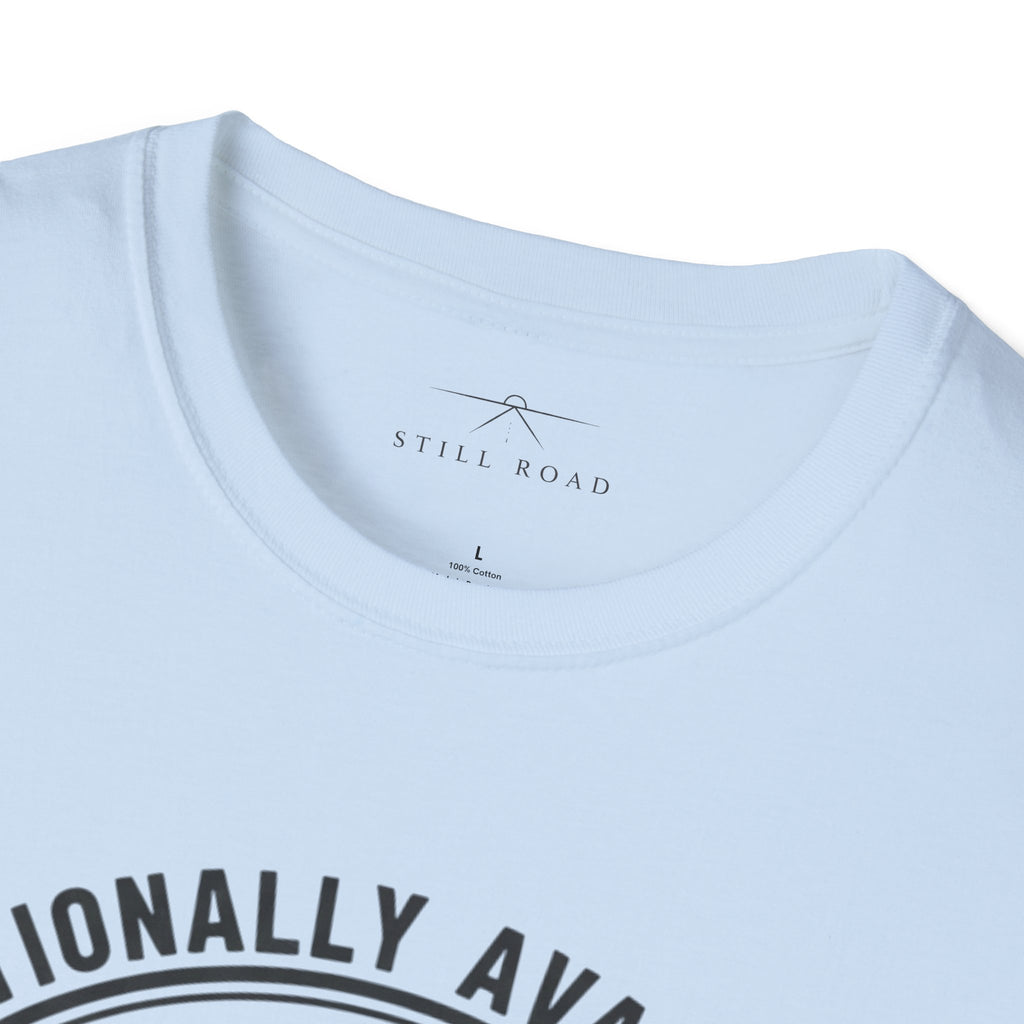 Emotionally Available T-Shirt