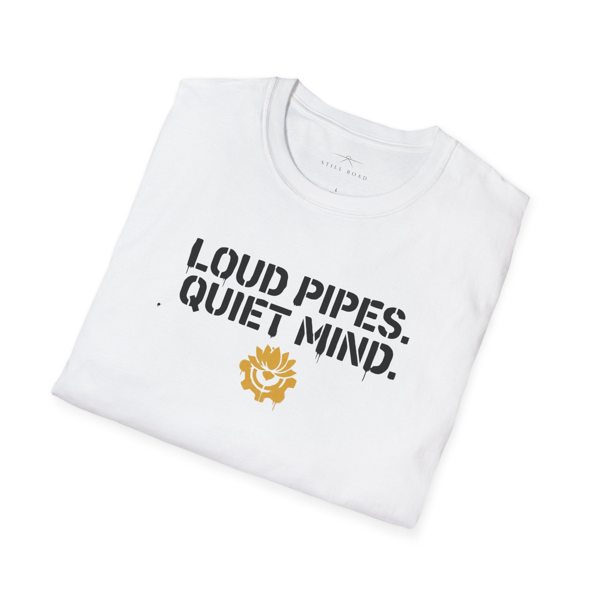 Loud Pipes T-Shirt