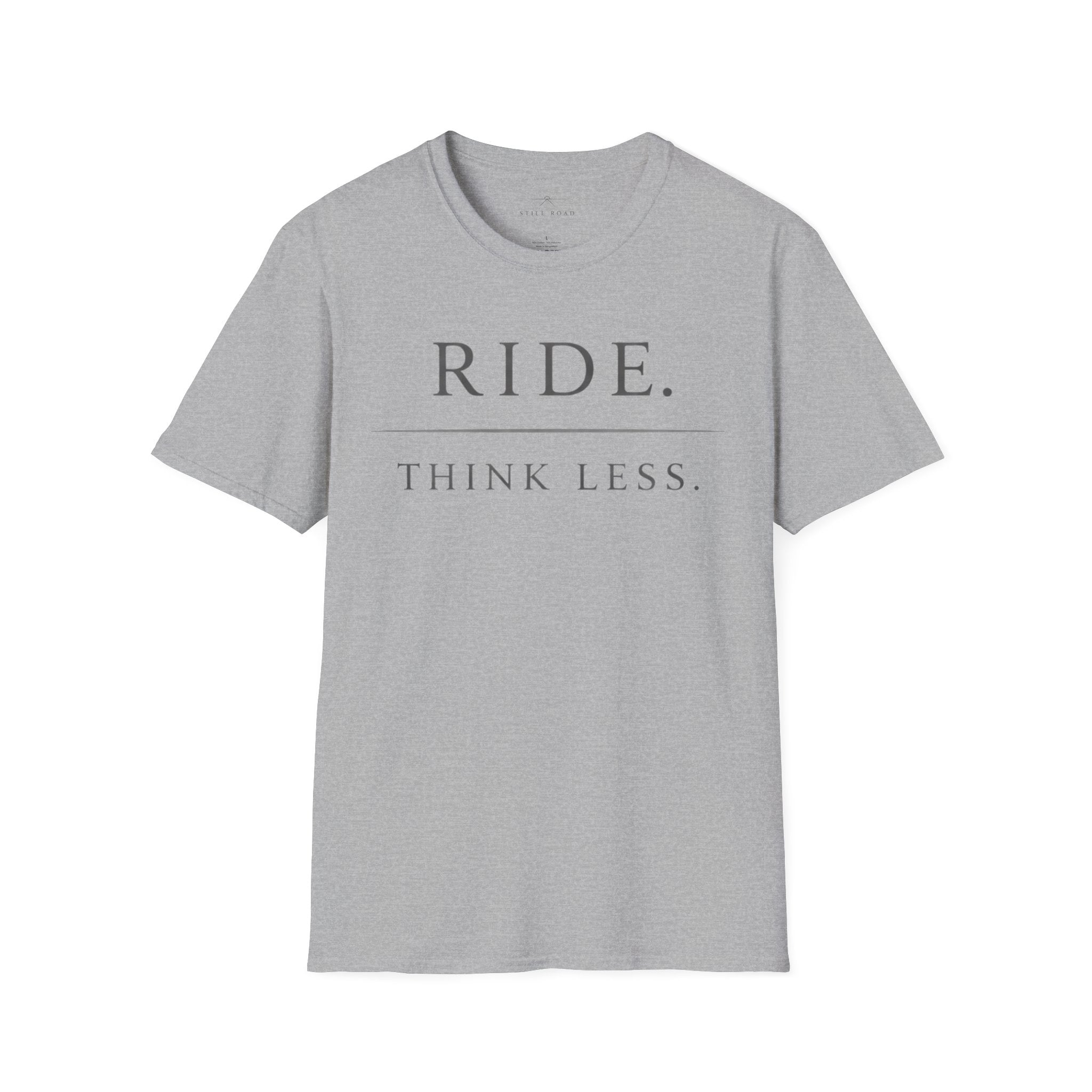 Think Less T-Shirt