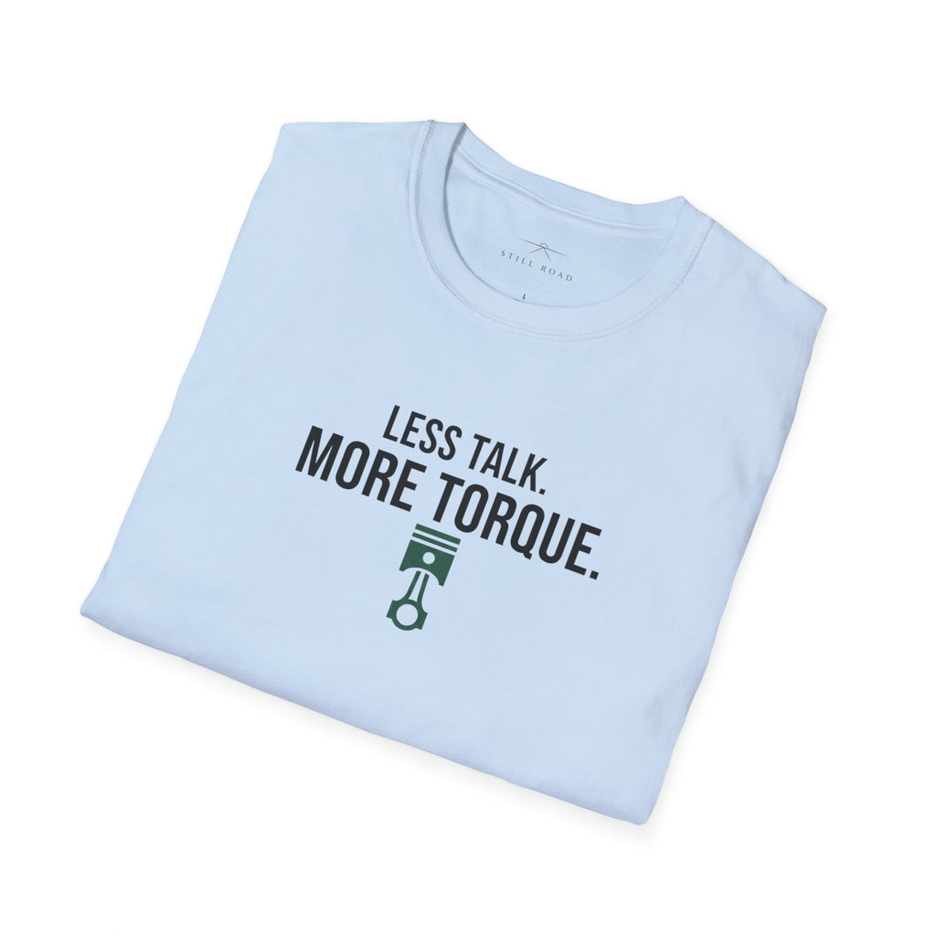 More Torque T-Shirt