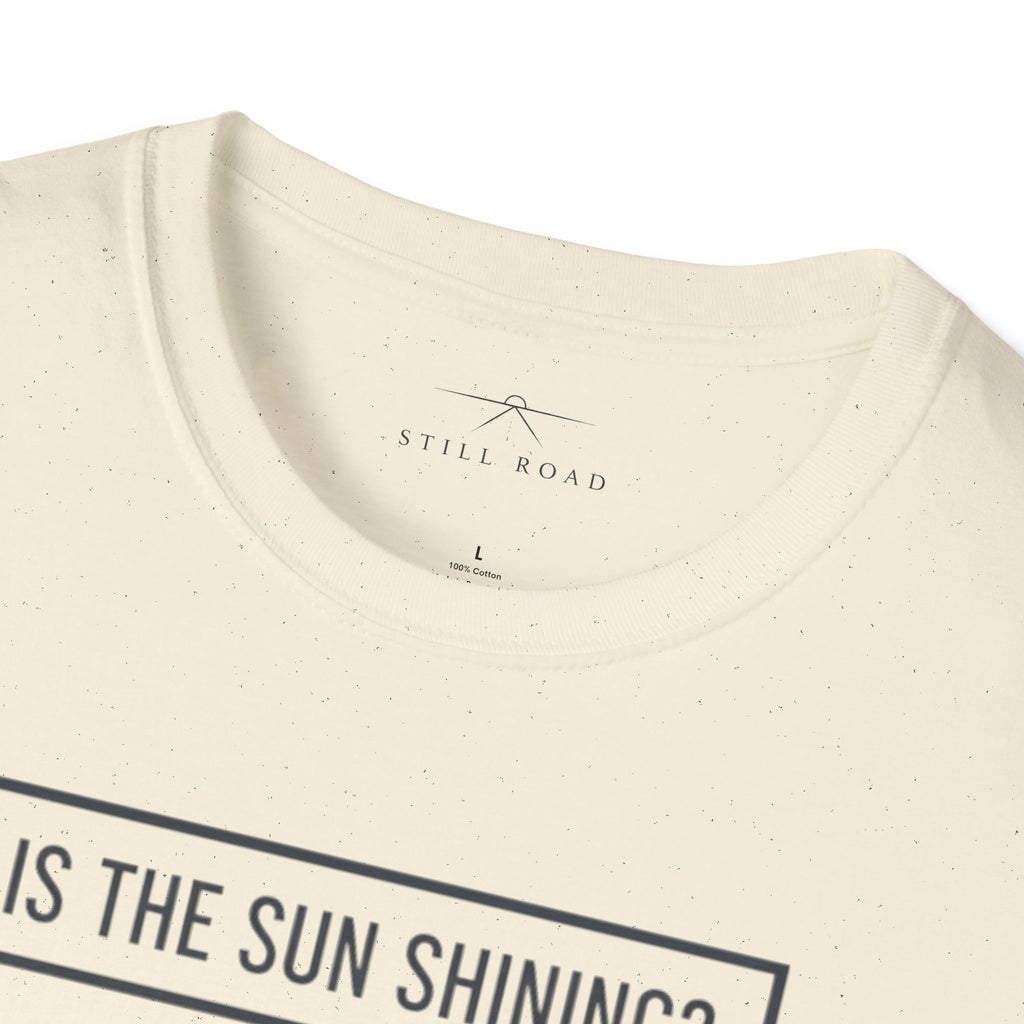 Sun shining T-Shirt