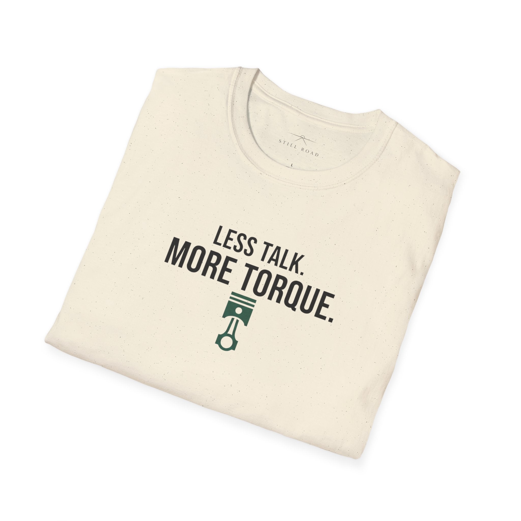 More Torque T-Shirt