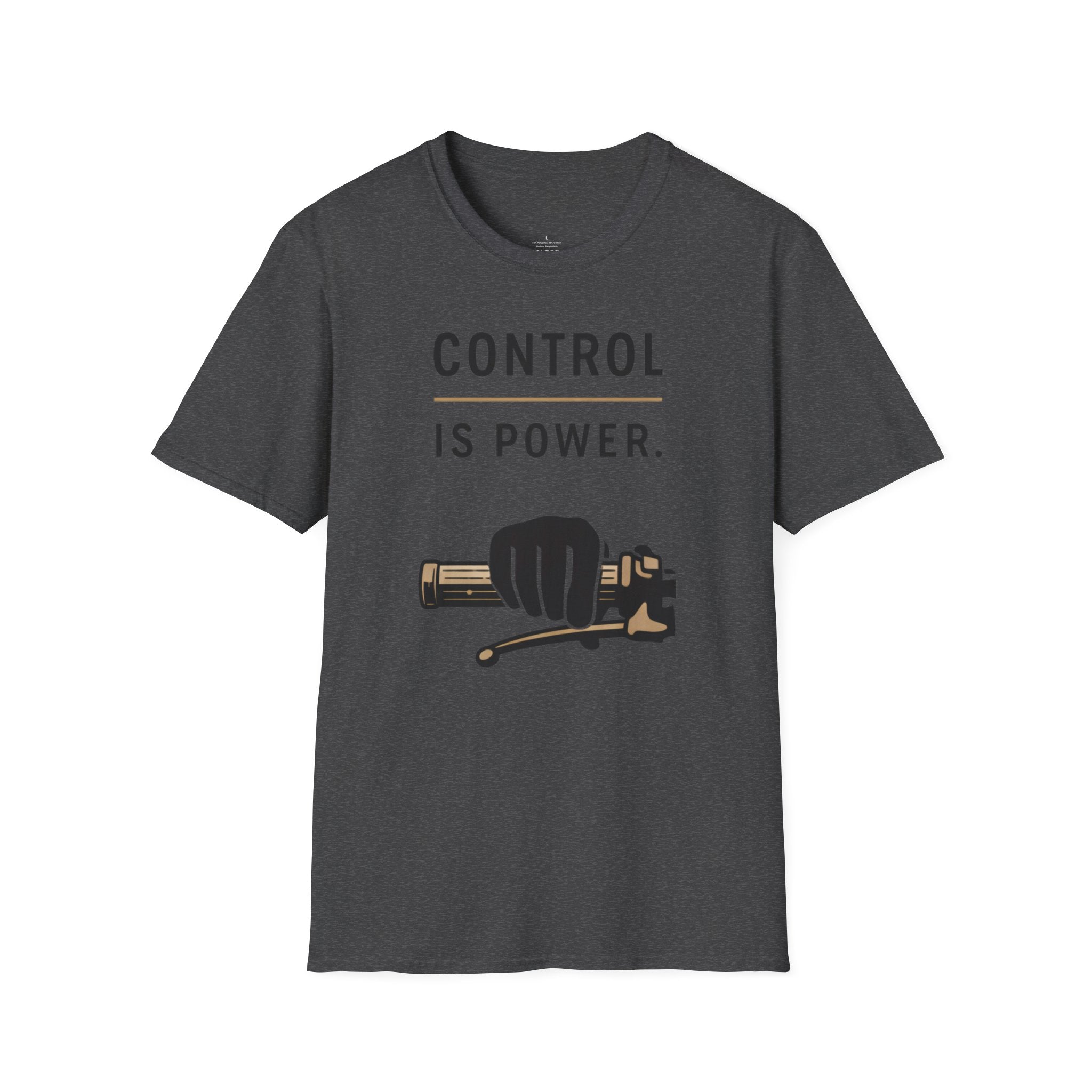 Control is Power T-Shirt