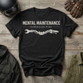 Mental Maintenance T-Shirt