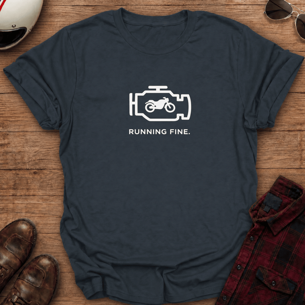 Running Fine Motorcycle T-Shirt
