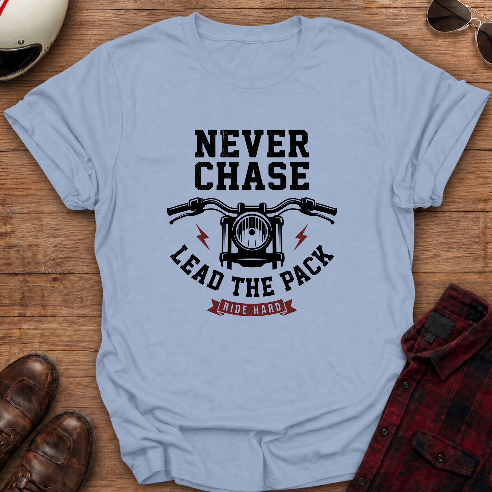 Never Chase T-Shirt