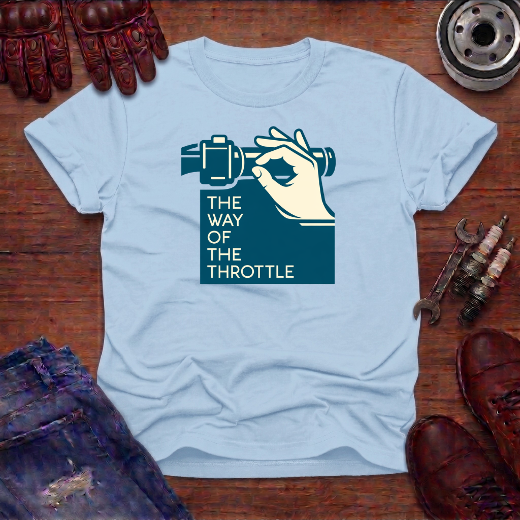 Way of the Throttle T-Shirt