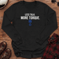 More Torque Long Sleeve T-shirt