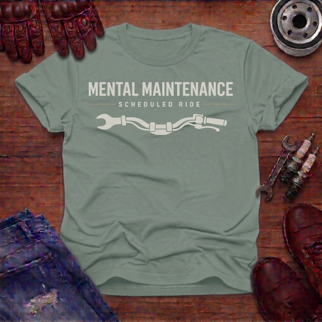 Mental Maintenance T-Shirt