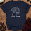 Me(N)tal Gears T-Shirt