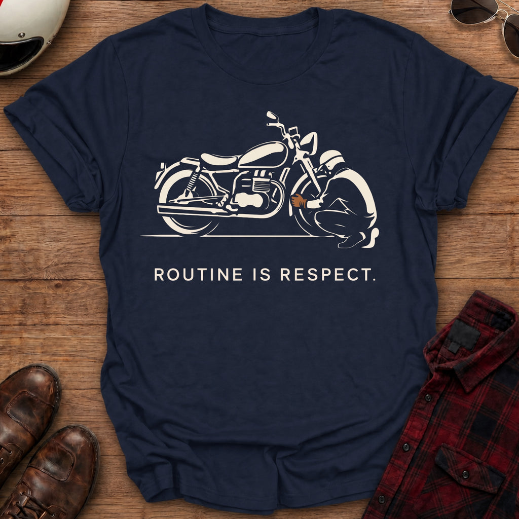 Routine is Respect T-Shirt