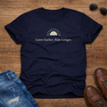 Ride Longer T-Shirt