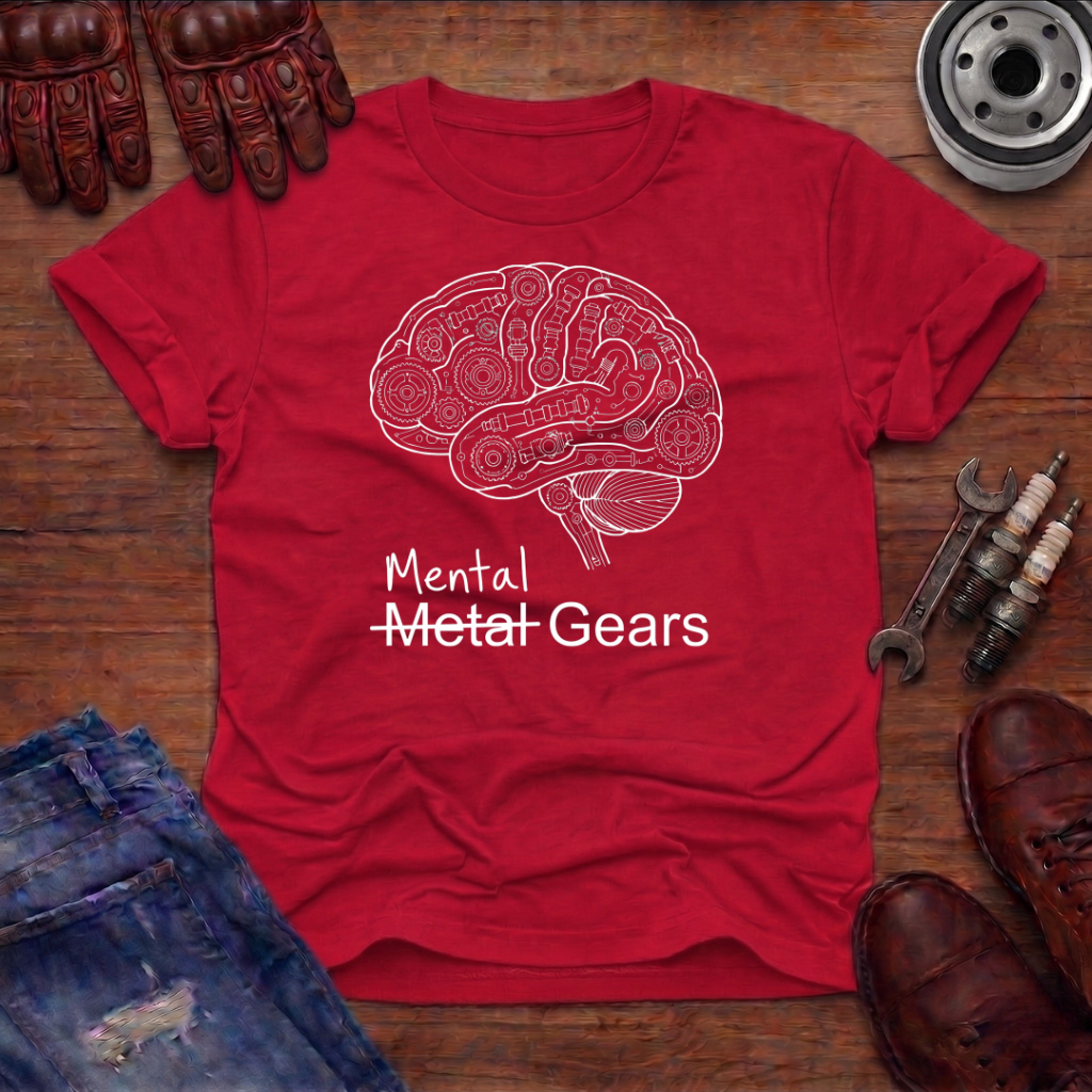 Me(n)tal Gears T-Shirt