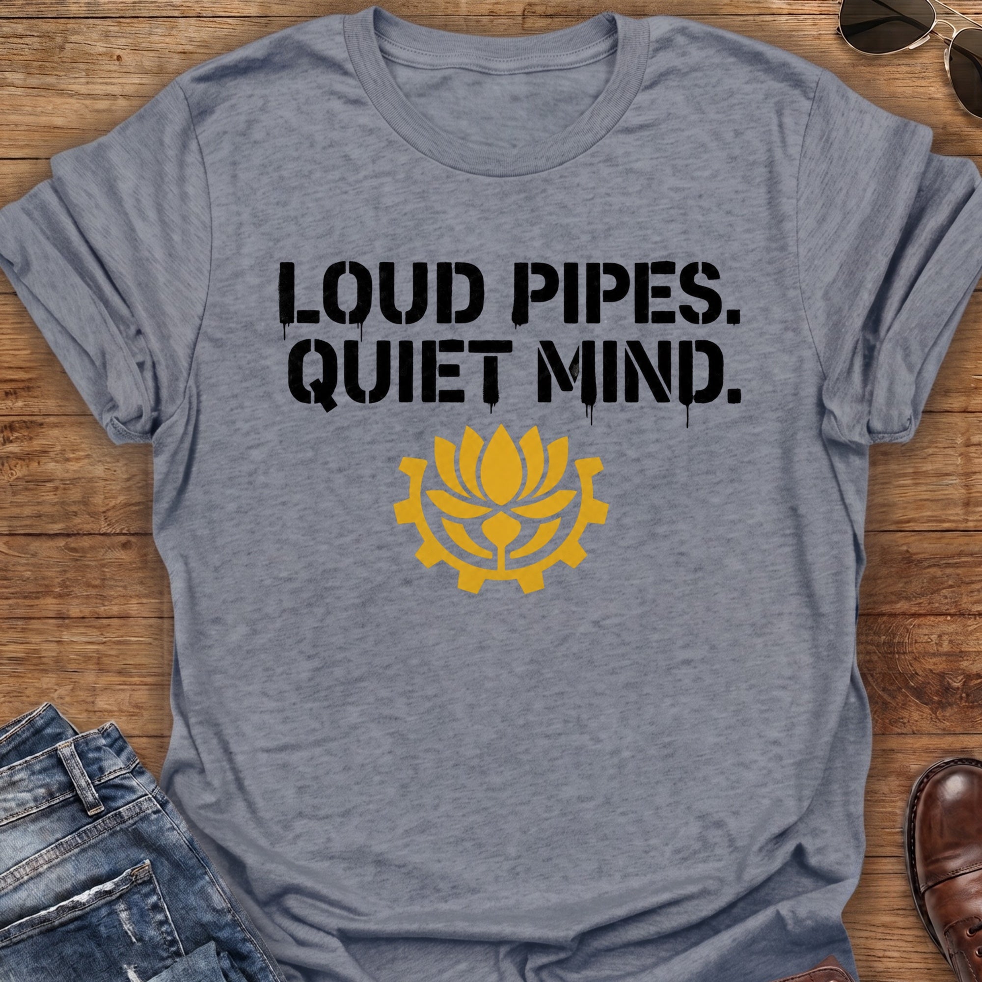 Loud Pipes T-Shirt