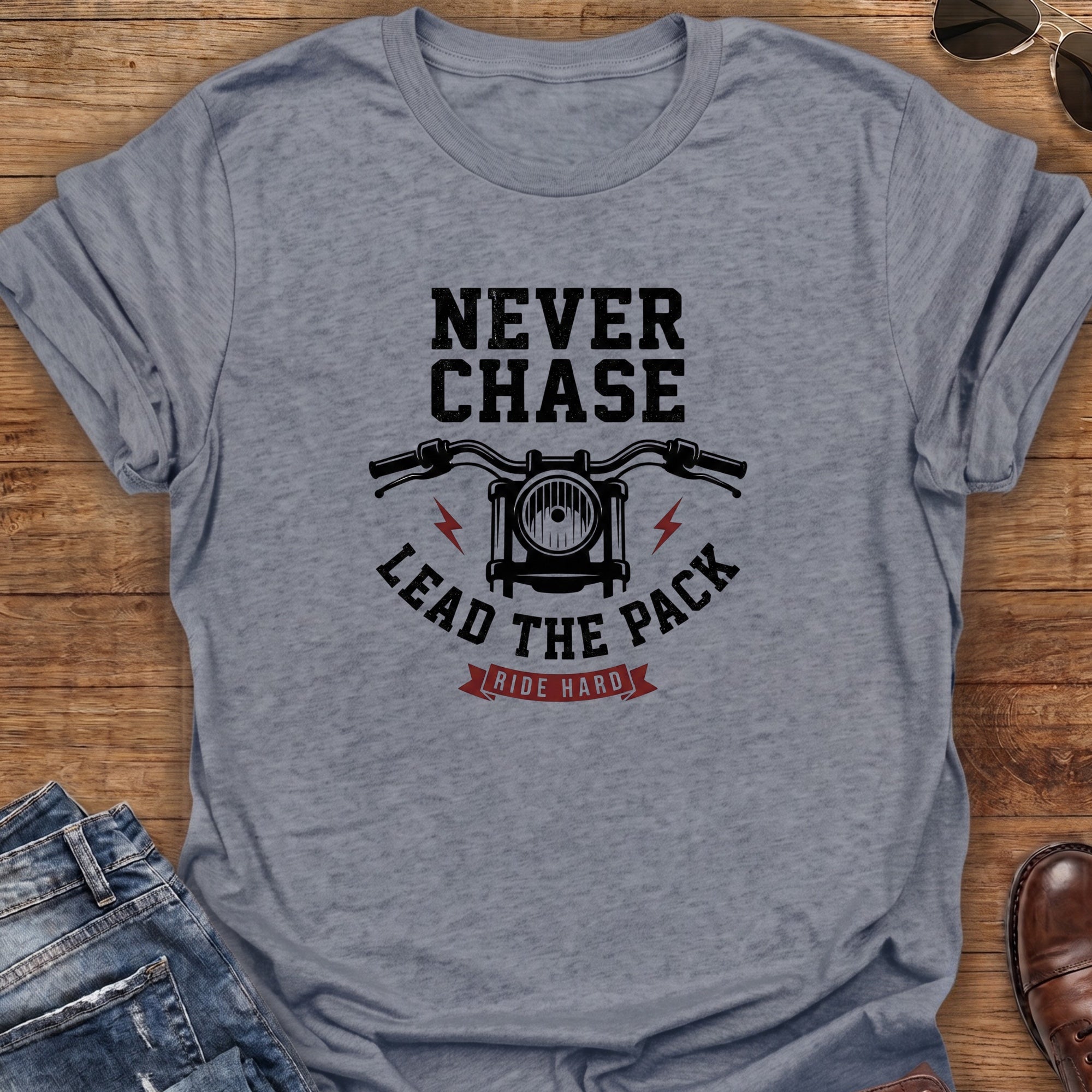 Never Chase T-Shirt