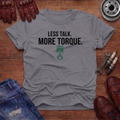 More Torque T-Shirt
